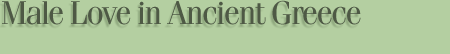 Male Love in Ancient Greece